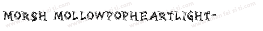 Morsh moLLowpopheartLight字体转换